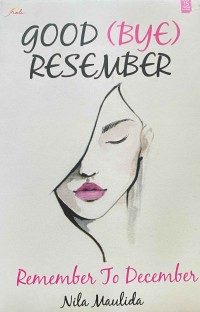 Image of GOOD (BYE) RESEMBER